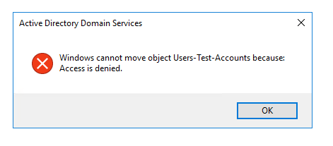 Komunikat błędu Active Directory Domain Services informujący, że nie można przenieść jednostki Users-Test-Accounts z powodu odmowy dostępu.