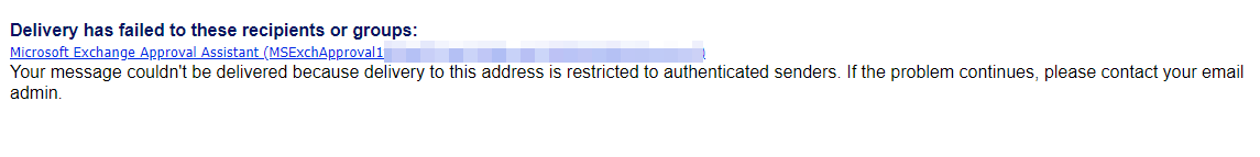 Exchange approval assistant delivery restriction error message